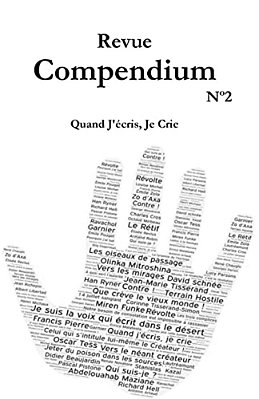 Revue Compendium N°2- Quand J'Écris, Je Crie: Semestriel Septembre 2018-..