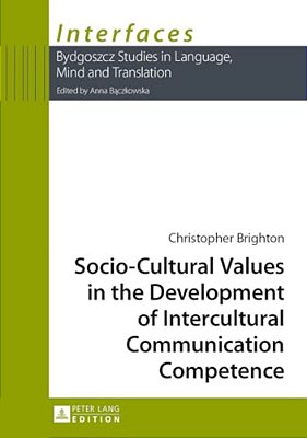 Socio-Cultural Values In The Development Of Intercultural Communication Competence-..