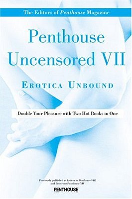 Penthouse Uncensored VII: Erotica Unbound-..