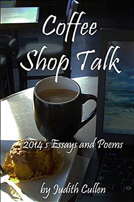 Coffee Shop Talk: Stories, Essays, And Poems-..