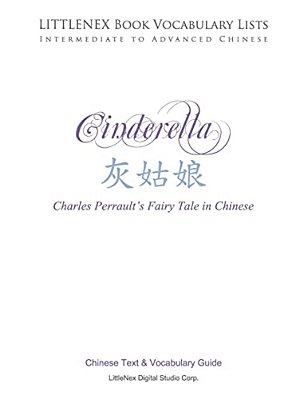 Cinderella: Chinese Text And Vocabulary List-..