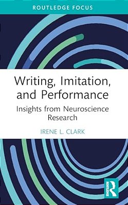 Writing, Imitation, And Performance: Insights From Neuroscience Research-..