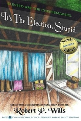 It's The Election, Stupid-..