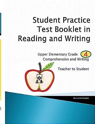 Student Practice Test Booklet In Reading And Writing - Grade 4 - Teacher To Student-..