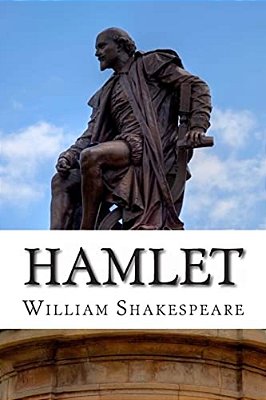 Hamlet: A Play-..