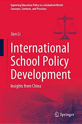 International School Policy Development: Insights From China-..