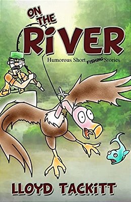 On The River: Stories From The Brazos River-..