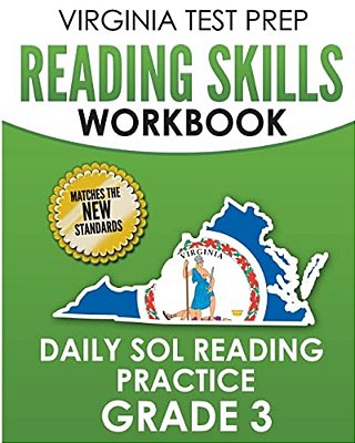 Virginia Test Prep Reading Skills Workbook Daily Sol Reading Practice Grade 3: Preparation For The Sol Reading Tests-..
