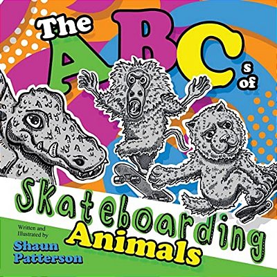 The Abcs Of Skateboarding Animals-..