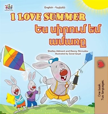 I Love Summer (English Armenian Bilingual Children's Book)-..