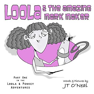 Loola & The Amazing Mark Maker-..