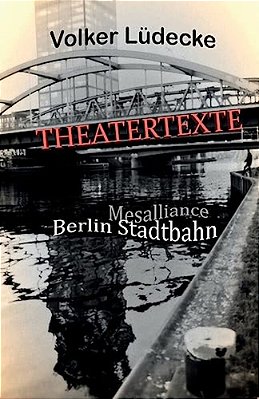 Theatertexte Mesalliance - Berlin Stadtbahn-..