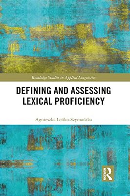 Defining And Assessing Lexical Proficiency-..