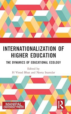 Internationalization Of Higher Education: The Dynamics Of Educational Ecology-..