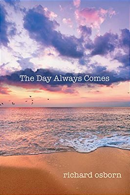 The Day Always Comes-..