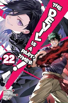 The Devil Is A Part-Timer!, Vol. 22 (Manga)-..