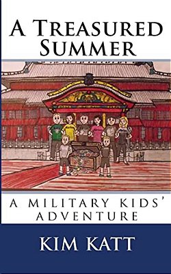 A Treasured Summer: (A Military Kids' Adventure)-..