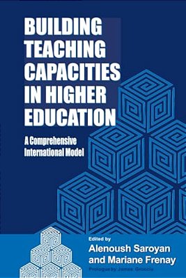 Building Teaching Capacities In Higher Education: A Comprehensive International Model-..