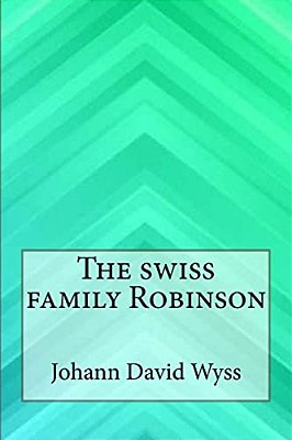 The Swiss Family Robinson-..