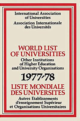 World List Of Universities 1977-78/Liste Mondiale Des Universites-..