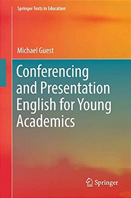 Conferencing And Presentation English For Young Academics-..