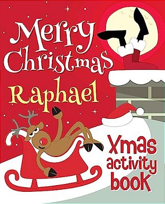 Merry Christmas Raphael - Xmas Activity Book: (Personalized Children's Activity Book)-..