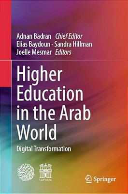 Higher Education In The Arab World: Digital Transformation-..