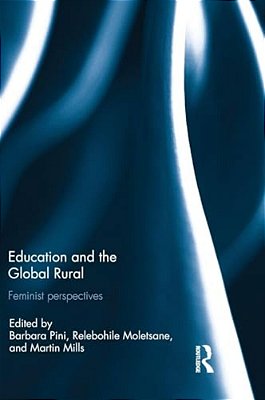 Education And The Global Rural: Feminist Perspectives-..