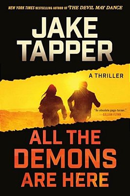 All The Demons Are Here: A Thriller-..