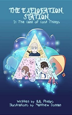 The Exploration Station: The Land Of Lost Things-..
