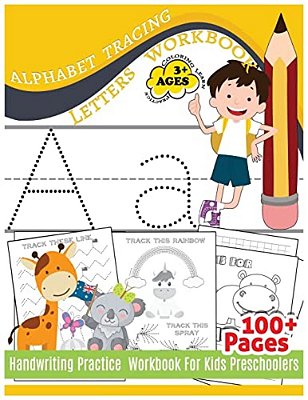 Alphabet Tracing Letters Workbook Handwriting Practice Workbook For Kids: Practice & Fun & Coloring & Learn For Preschooler 100+Pages Early Childhood-..
