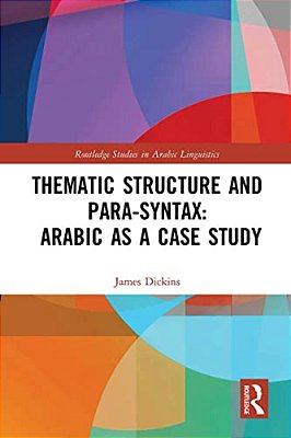 Thematic Structure And Para-Syntax: Arabic As A Case Study-..