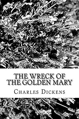 The Wreck Of The Golden Mary-..