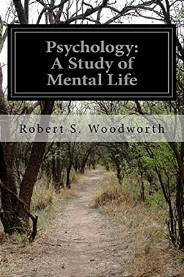Psychology: A Study Of Mental Life-..