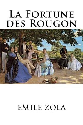 La Fortune Des Rougon-..