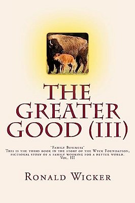 The Greater Good (III): Family Business-..