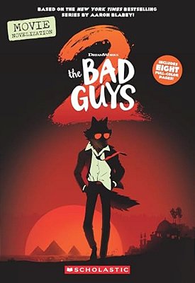 Bad Guys Movie 2 Novelization-..