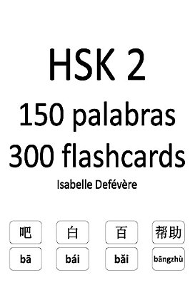 Hsk 2 150 Palabras 300 Flashcards-..