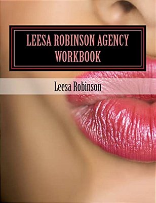 Leesa Robinson Agency Work Book-..
