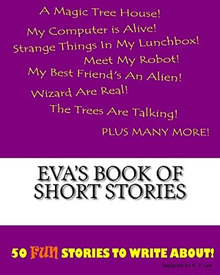 Eva's Book Of Short Stories-..