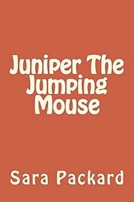 Juniper The Jumping Mouse-..