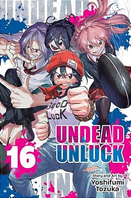 Undead Unluck, Vol. 16-..