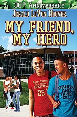 My Friend, My Hero-..