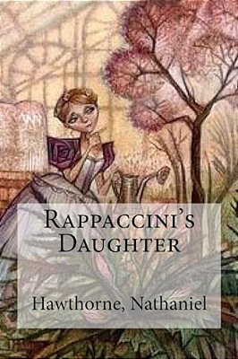 Rappaccini's Daughter-..