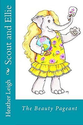 Scout And Ellie: The Beauty Pageant-..