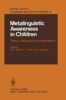 Metalinguistic Awareness In Children: Theory, Research, And Implications-..