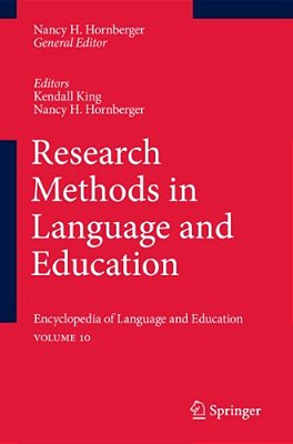 Research Methods In Language And Education: Encyclopedia Of Language And Educationvolume 10-..