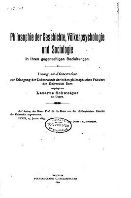 Philosophie Der Geschichte, Völkerpsychologie Und Sociologie-..