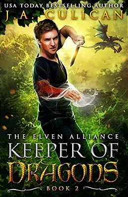 The Keeper Of Dragons: The Elven Alliance-..