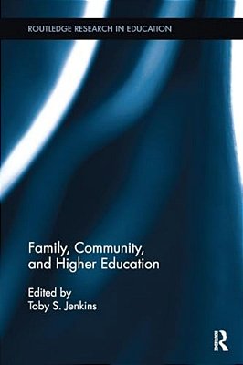 Family, Community, And Higher Education-..